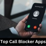 Top Call Blocker Apps for Android