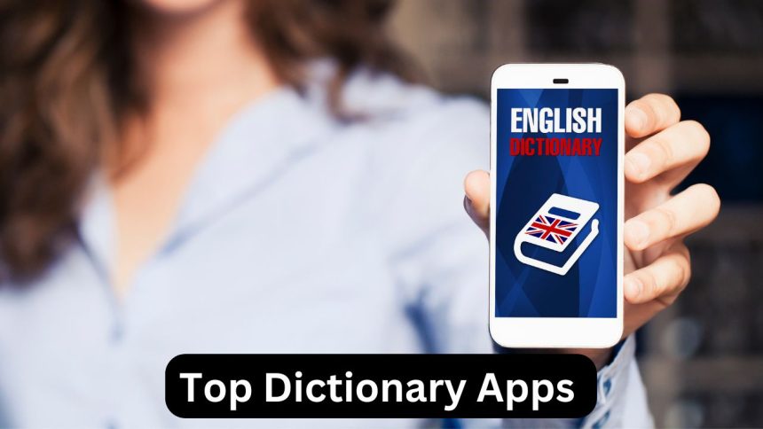 Top Dictionary Apps for Android