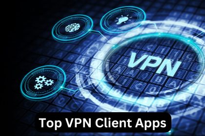 Top VPN Client Apps for Android