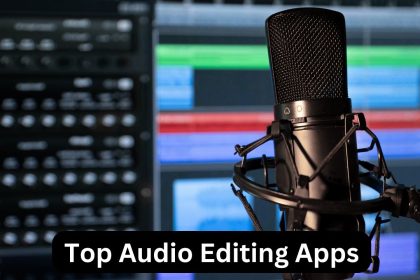 Top Audio Editing Apps for Android