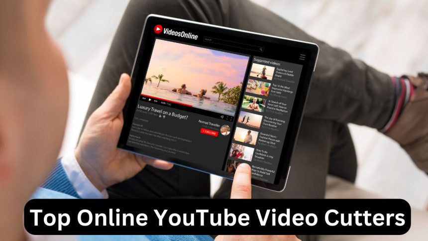 Top Online YouTube Video Cutters