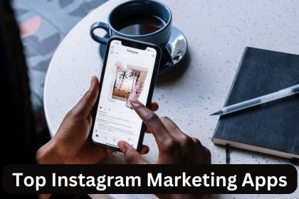 Top Instagram Marketing Apps